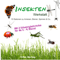 Insekten Werkstatt Freiarbeit für die Grundschule Unterrichtsmaterial 1 - 4 Klasse